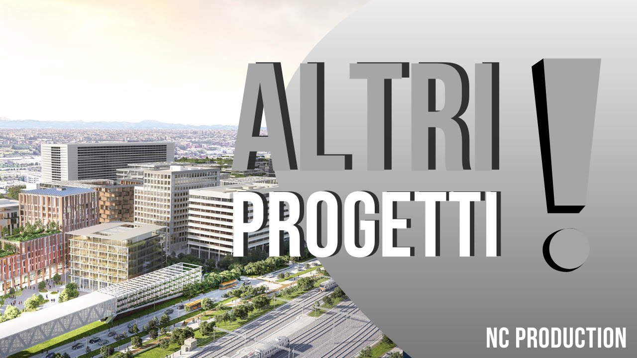 MILANO DEL FUTURO, ALTRI PROGETTI!