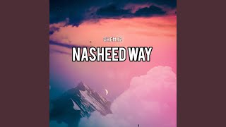 Nasheed Way - shem.iz