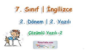 7. Sınıf | İngilizce | 2. Dönem | 2. Yazılı | Çözümlü Yazılı-2  (2018-2019)