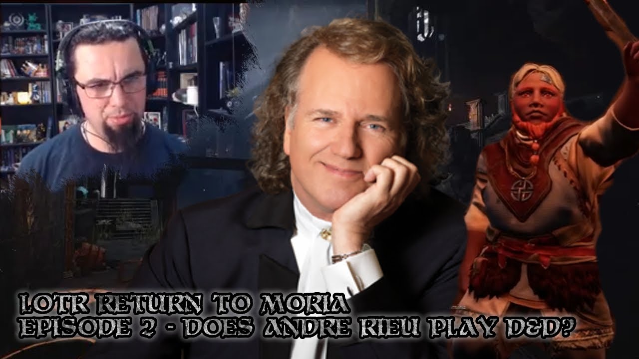 Does Andre Rieu Play D D Return To Moria Ep 2 YouTube does-andre-rieu-play-d-d-return-to-moria-ep-2-youtube