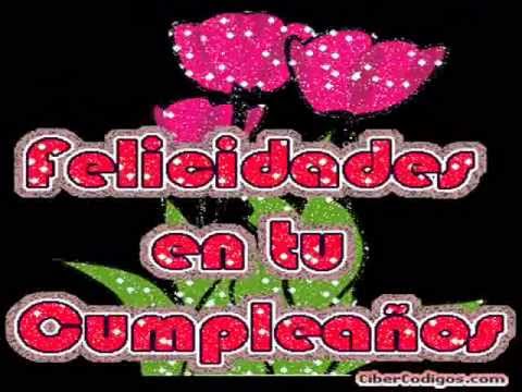 Felicidades Video Cumpleaños Felicidades Video Cumpleaños