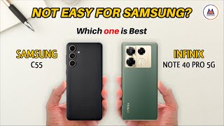Samsung C55 vs Infinix Note 40 Pro 5G | Compare Duel Specification