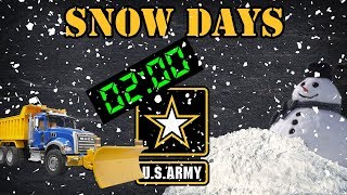 Snow days in the Army