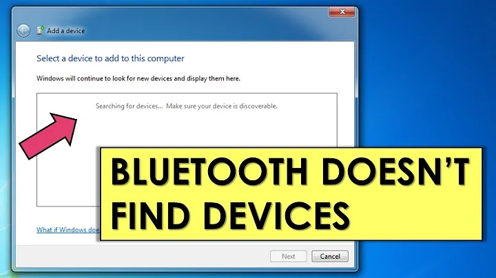 Bluetooth doesn't find devices windows 7