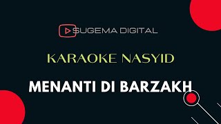 Menanti di Barzakh - Karaoke text