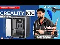 Creality k1c  lvolution ultime mais abordable des k1  haute vitesse carbone ai unicorn