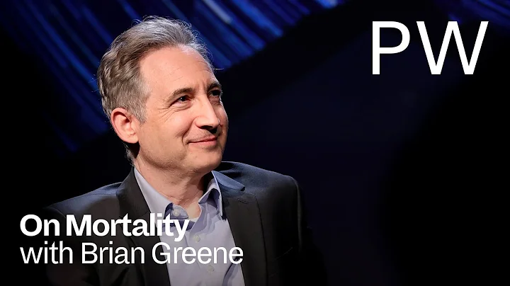 Brian Greene on Mortality