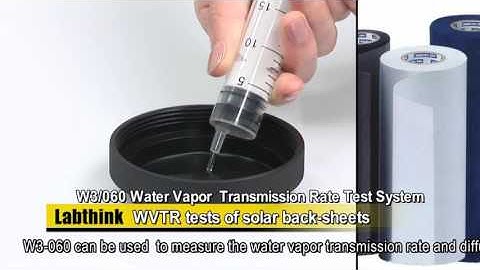 How to Test Water Vapour  & Moisture Permeability for Solar Backsheet - Labthink