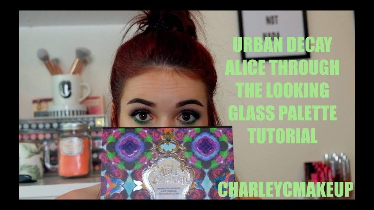 URBAN DECAY: ALICE THROUGH THE LOOKING GLASS PALETTE TUTORIAL - CHARLEY C MAKEUP