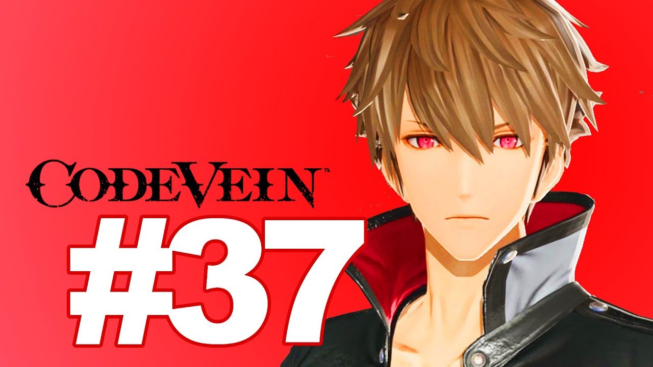 Code Vein Gameplay Part 37 Provisional Government Center 4 YouTube