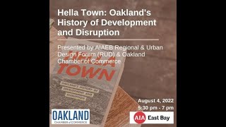 Hella Town: Oakland’s History of Development and Disruption