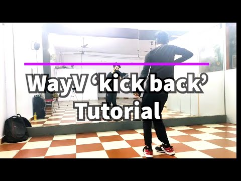WayV 威神V '秘境 (Kick Back)' CHORUS DANCE TUTORIAL.