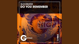 Do You Remember (Original Mix)
