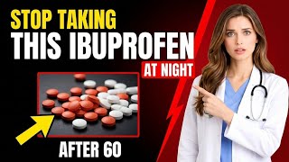 Stop Taking Ibuprofen at Night – Here's What It Does to Your Liver After 60
