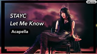 STAYC - Let Me Know (Acapella)