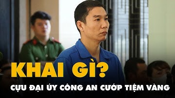 Cựu đại úy công an dùng súng cướp tiệm vàng ở Huế bị phạt 8 năm 3 tháng tù