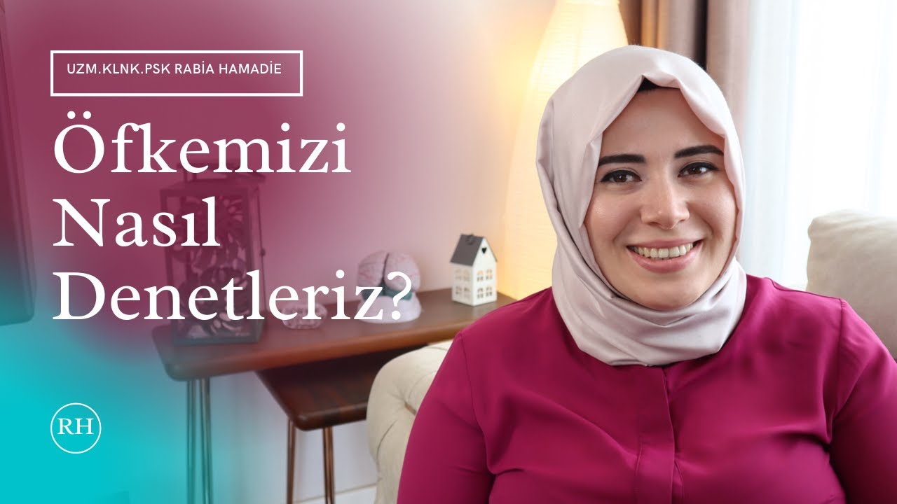 ÖFKEMİZİ NASIL DENETLERİZ?