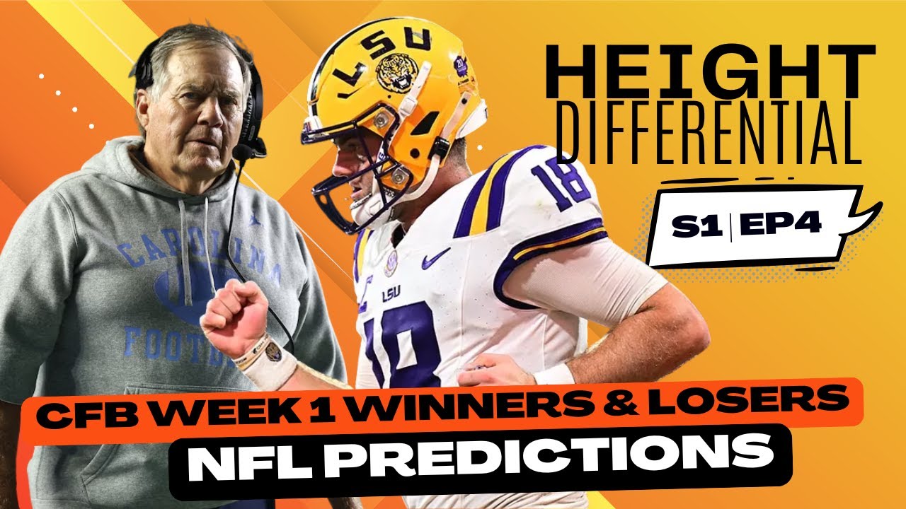 Height Differential - CFB Week 1 Winners/Losers & NFL Predictions