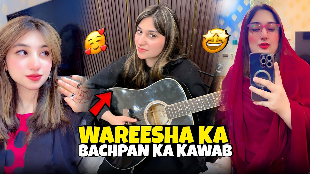 Wareesha Ka Bachpan Ka Kawab | Dreams Come True | Street Food Explore 