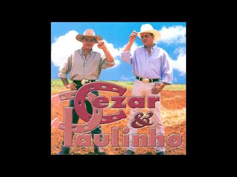 Cezar & Paulinho - A Gente Se Ama | 1999