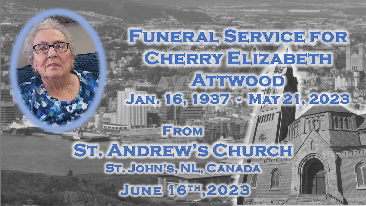 Funeral Service for Cherry E. Attwood June 16th, 2023 YouTube