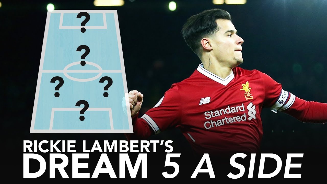 "Coutinho bosses training every day!" | Rickie Lambert's Dream 5-A-Side
