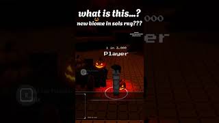 New Biome Is Sols Rng???