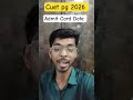 CUET PG 2026 Admit Card Kab Aayega? 📅 City Intimation Slip Date | Latest Update Today