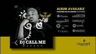 10. Dj Call Me - Mahoboko ft Dj Active & Thebza De Queen