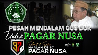 Pesan Mendalam Gus Dur untuk Pagar Nusa | Selamat Harlah ke-37 Pagar Nusa