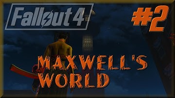 Fallout 4 Quest Mods, Maxwell