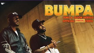 Bumpa (Lyrics) - KING X Jason Derulo
