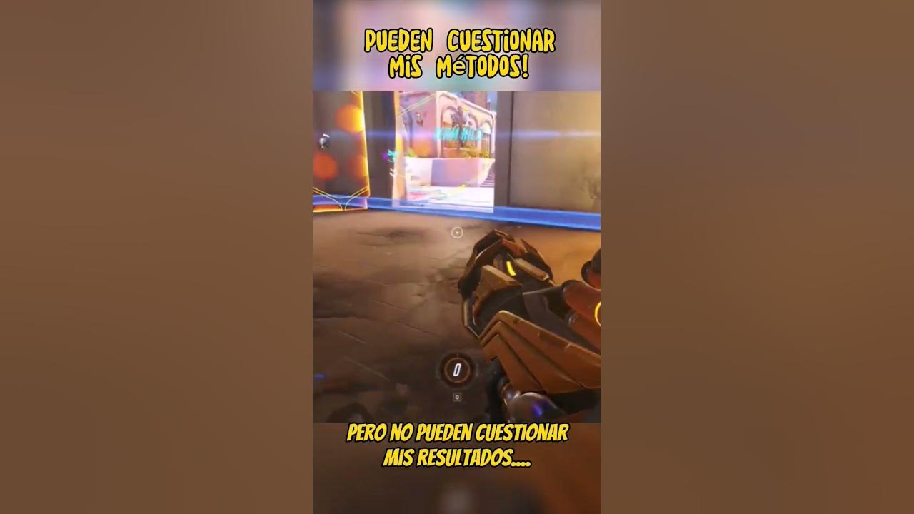 Pueden cuestionar mis métodos pero no pueden cuestionar mis resultados! overwatch2 overwatch Pueden cuestionar mis métodos pero no pueden cuestionar mis resultados! overwatch2 overwatch