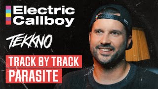 Electric Callboy | TEKKNO | Track By Track | Parasite