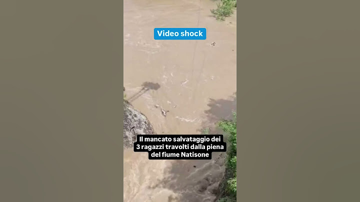 Le immagini drammatiche del mancato recupero dei tre ragazzi travolti dalla piena del fiume Natisone