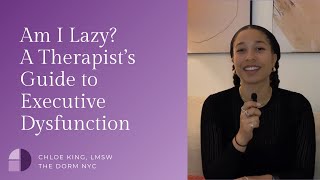 Do You Procrastinate? A Therapist's Guide to Executive Functioning