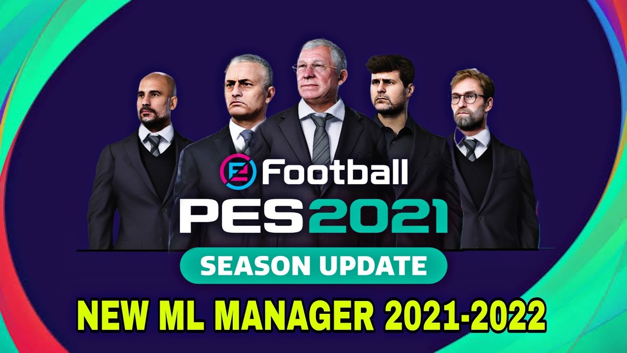 PES 2021 ML MANAGER MOD 2021-2022 | DOWNLOAD AND INSTALL