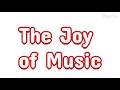 The joy of music