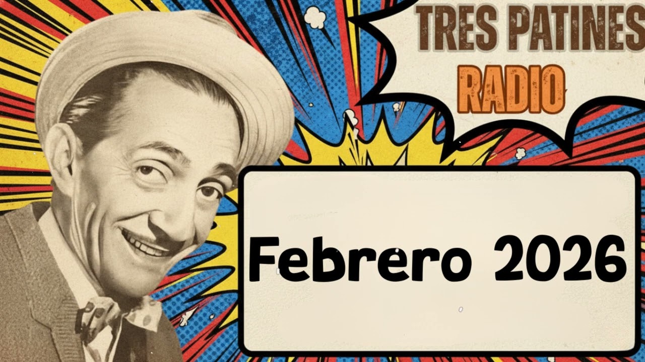 TRES PATINES RADIO _Febrero 2026#trespatinesradio #latremendacorte2026