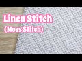 Linen Stitch/ Moss Stitch Crochet Tutorial | Flat &amp; In The Round!