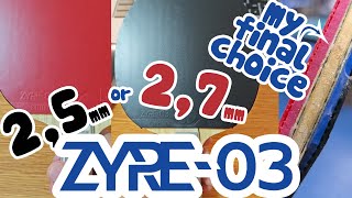 Butterfly Zyre-03 2.5mm OR 2.7mm Detailed Analysis & Final Choice