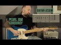 PEARL JAM - "Corduroy" Guitar Lesson | Eddie Vedder