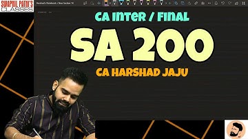 SA 200 || Overall Objective of an independent auditor and conduct of audit in accordance with SA