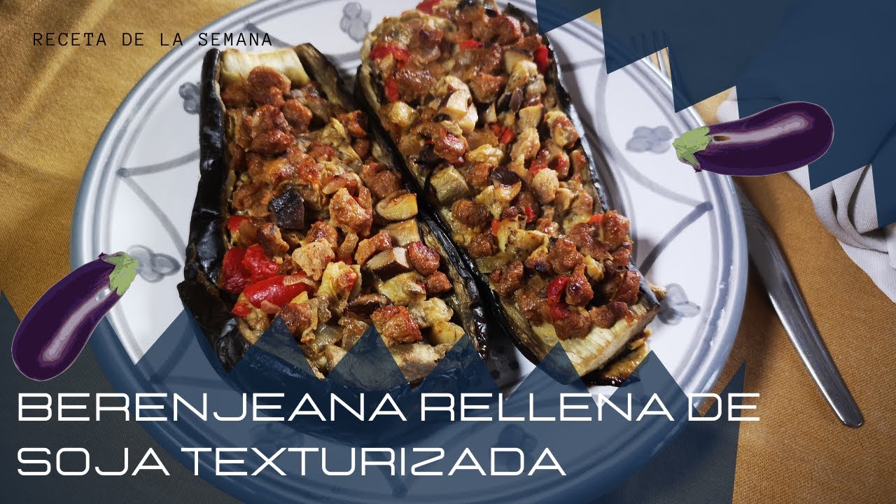 Berenjena rellena con soja texturizada - VEGGIE -