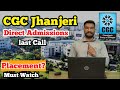 CGC Jhanjeri Direct Admissions 2024 | No Jee mains Required ? | CGC Admission Process & Eligibility