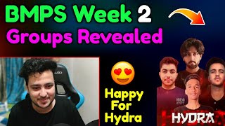 BMPS Week 2 Groups Revealed 😱 Hydra Group 🤩 Hrishav Reaction | Hydra official