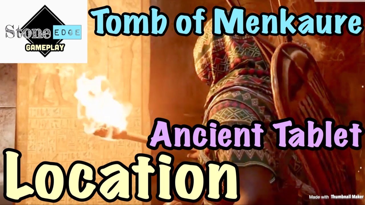 Assassin’s Creed Origins - Tomb Of Menkaure Find The Ancient Tablet