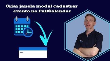PHP e FullCalendar #3 - Como criar formulário na janela modal com Bootstrap para cadastrar evento
