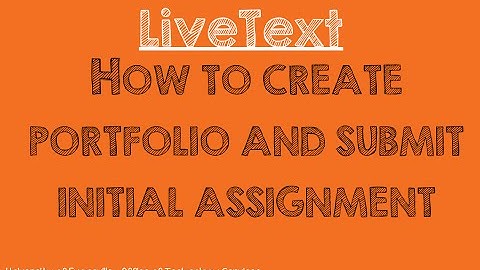 Student: How to create portfolio and submit inital assignment