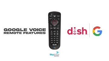 Google Voice Remote with Dish Network | Sky View Satellite Inc.